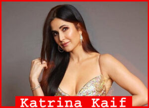 Katrina Kaif – Net Worth $20 million - ₹1,634,898,000.00 