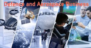 Defence and Aerospace Business