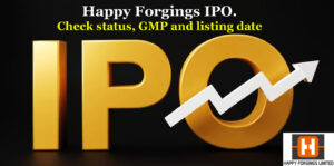 Happy Forgings IPO Images