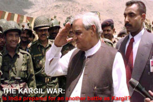 THE KARGIL WAR: Is India prepared for an another battle as Kargil? 