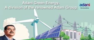 Adani Green Energy, a division of the renowned Adani Group