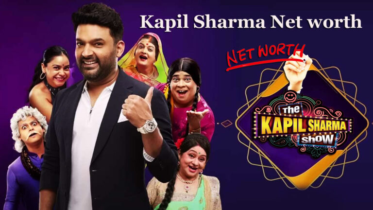 Kapil Sharma Net worth