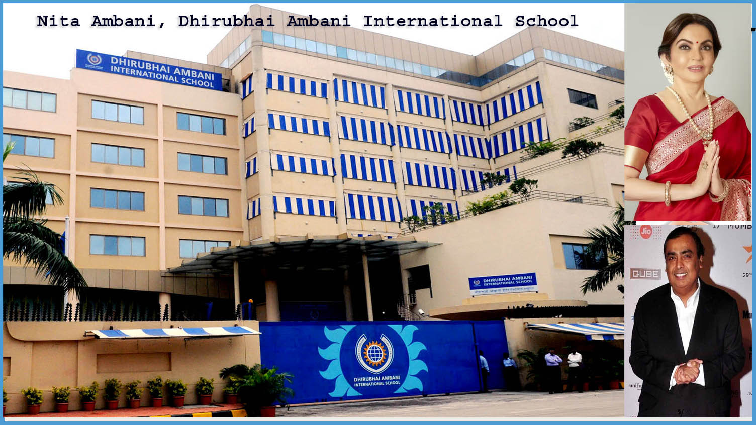 Nita Ambani, Dhirubhai Ambani International School