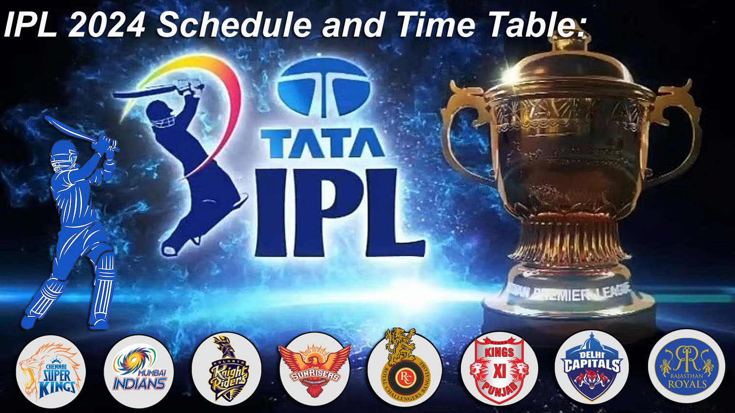 IPL 2024 Match Schedule, IPL match schedule 2024 STUDY POINT