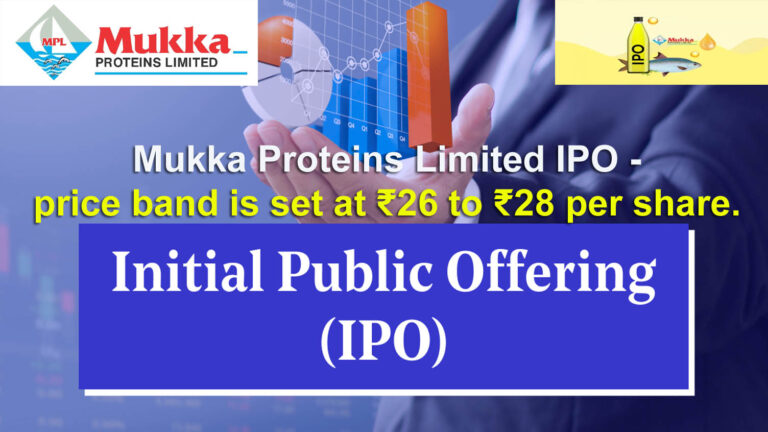 Mukka Proteins Limited IPO (Mukka Proteins IPO) Detail