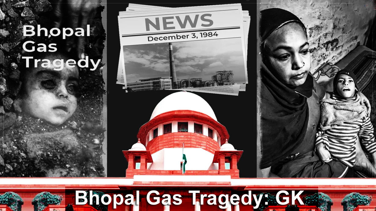 bhopal gas tragedy: gK.